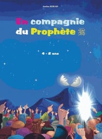 En compagnie du prophète