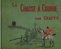 La chasse à courre - notes et croquis