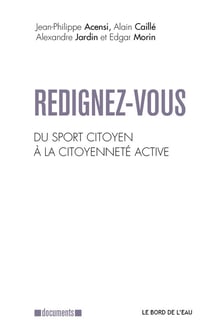 Redignez-vous - du sport citoyen à la citoyenneté active