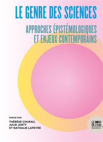 Le genre des sciences : approches épistémologiques et enjeux contemporains