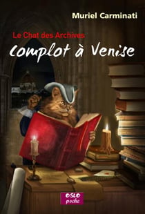 Le chat des archives Tome 1 : complot à Venise