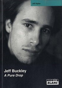 Jeff Buckley - a pure drop