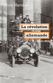 La révolution allemande - 1918-1923