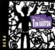 Il était une fois? Tim Burton