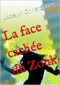 La face cachée du zouk