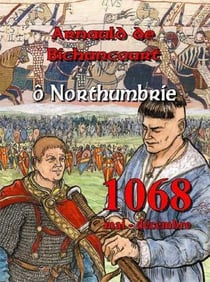 Arnauld de Bichancourt Tome 4