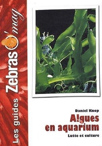 Algues en aquarium - lutte et culture