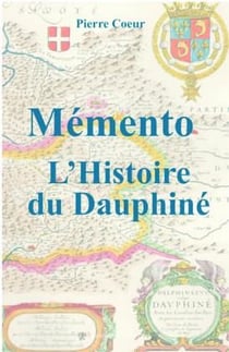 Mémento - l'histoire du dauphiné