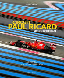 Circuit Paul Ricard - les seigneurs de la F1