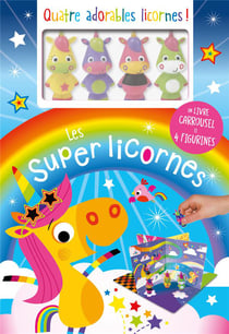 Les super licornes- un livre carrousel et 4 figurines