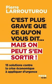 C'Est Plus Grave Que Ce Qu'On Vous Dit Mais On Peut S'En Sortir