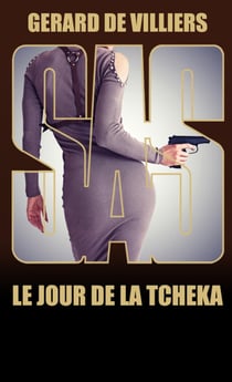 SAS Tome 155 : Le jour de la Tcheka