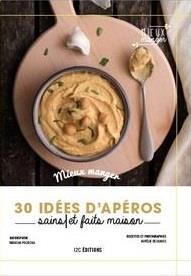 30 idées - apéros - sains et faits maison