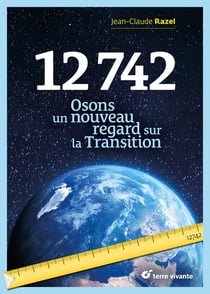 12 742 : Osons un nouveau regard sur la transition