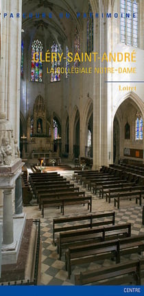 Cléry-Saint-André, la collegiale Notre-Dame - Loiret
