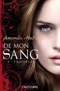 De mon sang Tome 3
