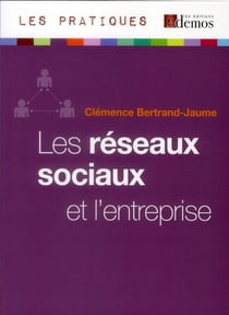 Les réseaux sociaux et l'entreprise
