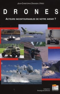 Drones - acteurs incontournables de notre avenir ?
