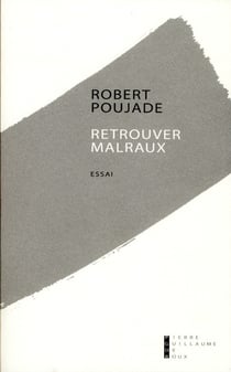 Retrouver Malraux