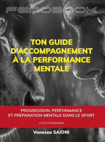 Ton guide d'accompagnement à la performance mentale