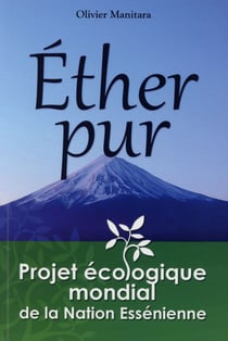 Éther pur - projet écologique mondial de la nation essénienne