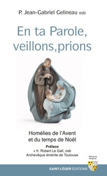 Veiller et prier : homélies pour l'avent et Noël