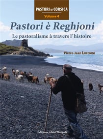 Pastori è reghjoni - le pastoralisme à travers l'histoire