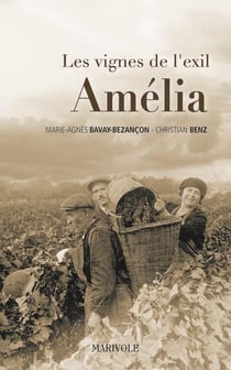 Les vignes de l'exil Tome 3 - Amélia