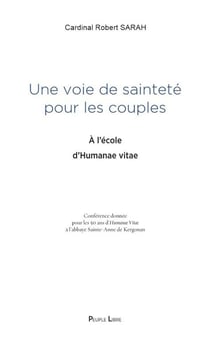 Une voie de sainteté pour les couples : A l'école d'Humanae Vitae
