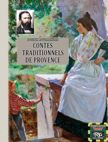 Contes traditionnels de Provence : (édition de poche)