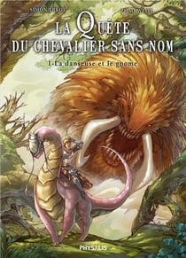 La quete du chevalier sans nom t.1 - la danseuse et le gnome