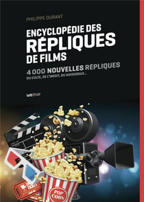 Encyclopédie des répliques de films Tome 2
