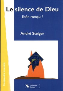 Le silence de Dieu : enfin rompu ?