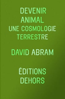 Devenir animal : une cosmologie terrestre