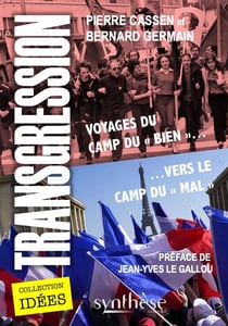 Transgression : voyages du camp du "bien" vers le camp du "mal"