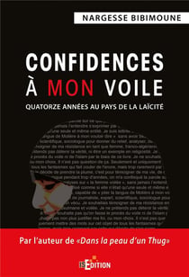 Confidences à mon voile - quatorze années au pays de la laïcité