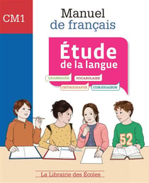 Manuel de français - étude de la langue - CM1