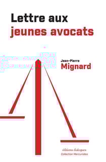 Lettre aux jeunes avocats