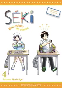 Séki, mon voisin de classe Tome 4