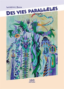 Des vies parallèles