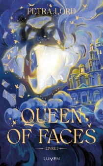 Queen of Faces Tome 1