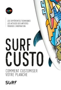 Surf custo - comment decorer sa planche