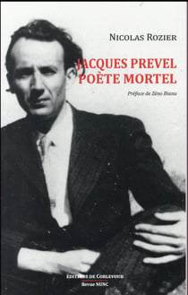 Jacques Prevel poète mortel