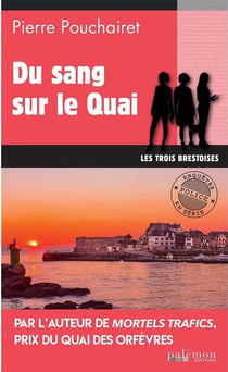 Les trois Brestoises Tome 8 : du sang sur le quai