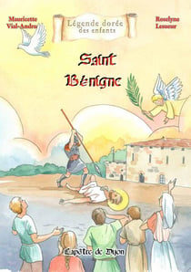 Saint Bénigne : L'apôtre de Dijon