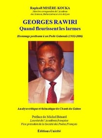 Georges Rawiri : quand fleurissent les larmes