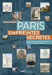Paris, empreintes secrètes (édition 2021)