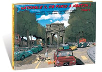 Nationale 7, de Paris à Menton ! Tome 5 : de Valence (Drôme) à Avignon (Vaucluse)
