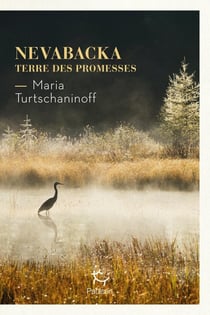Nevabacka : Terre des promesses