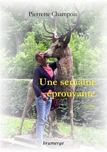 Une semaine éprouvante